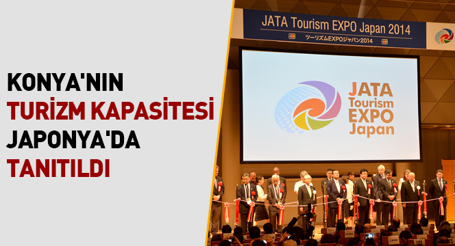Konya\'nın Turizm Kapasitesi Japonya\'da Tanıtıldı