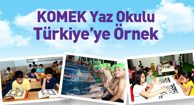 Türkiye`ye Örnek Yaz Okulu Türkiye`ye Örnek Yaz Okulu