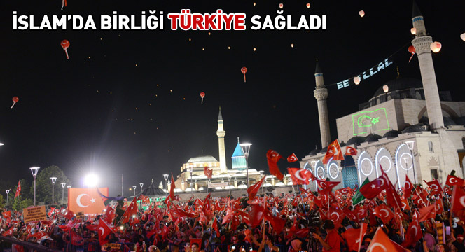 İslam`da Birliği Türkiye Sağladı İslam`da Birliği Türkiye Sağladı