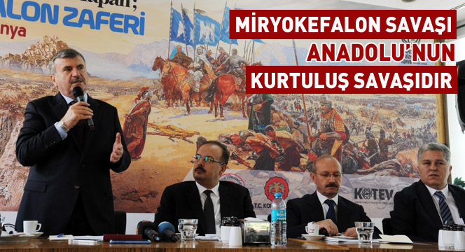 Miryokefalon Savaşı Anadolu`nun Kurtuluş Savaşıdır
