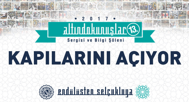 ``Altın Dokunuşlar`` Muhteşem Bir Sergi İle Kapılarını Açıyor ``Altın Dokunuşlar`` Muhteşem Bir Sergi İle Kapılarını Açıyor