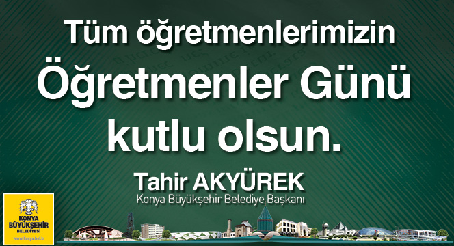 Başkan Akyürek Öğretmenler Günü\'nü Kutladı