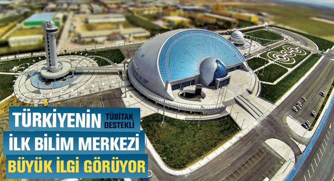 Bilim Merkezi`ne İlk Yılında Büyük İlgi