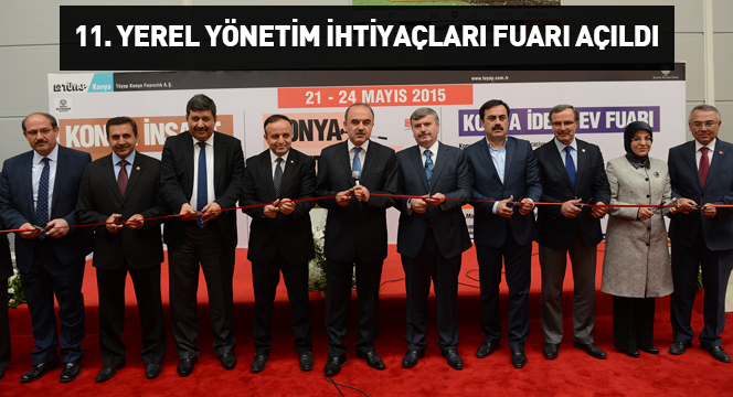 11. Yerel Yönetim İhtiyaçları Fuarı Açıldı