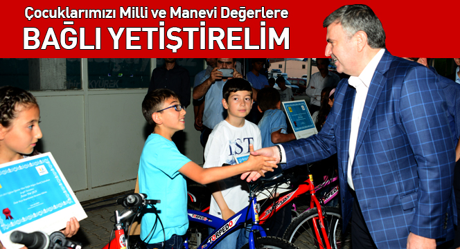 ``Çocuklarımızı Milli ve Manevi Değerlere Bağlı Yetiştirelim``