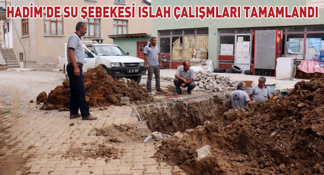 Hadim`de Su Şebekesi Islah Çalışmaları Tamamlandı