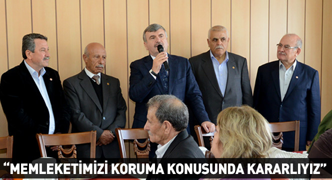 Memleketimizi Koruma Konusunda Kararlıyız