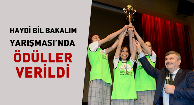 Haydi Bil Bakalım Yarışması`nda Ödüller Sahiplerini Buldu