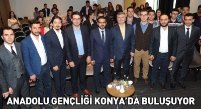 Anadolu Gençliği Konya`da Buluşuyor