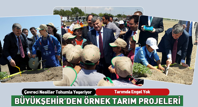 Büyükşehir\'den Örnek Tarım Projeleri