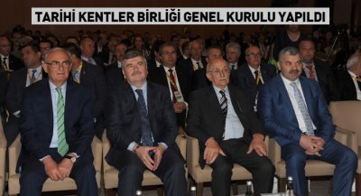 Tarihi Kentler Birliği Genel Kurulu Yapıldı