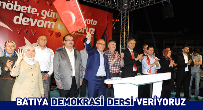 Batıya Demokrasi Dersi Veriyoruz