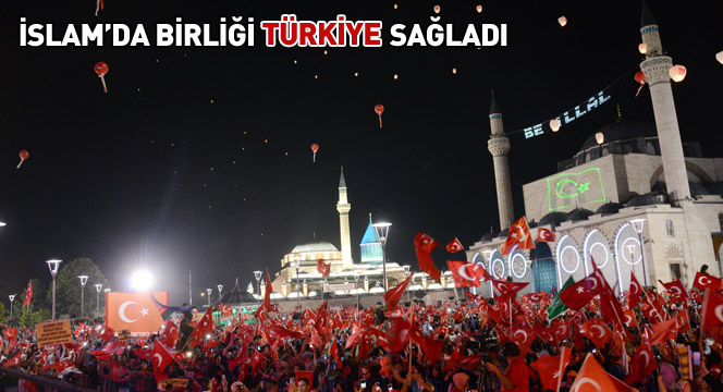 İslam`da Birliği Türkiye Sağladı