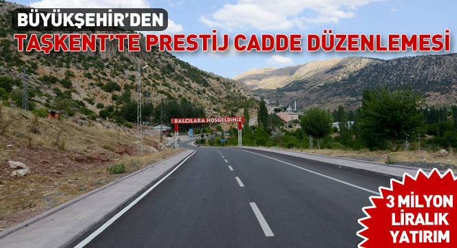 Taşkent`te 3 Milyon Liralık Prestij Cadde Düzenlemesi