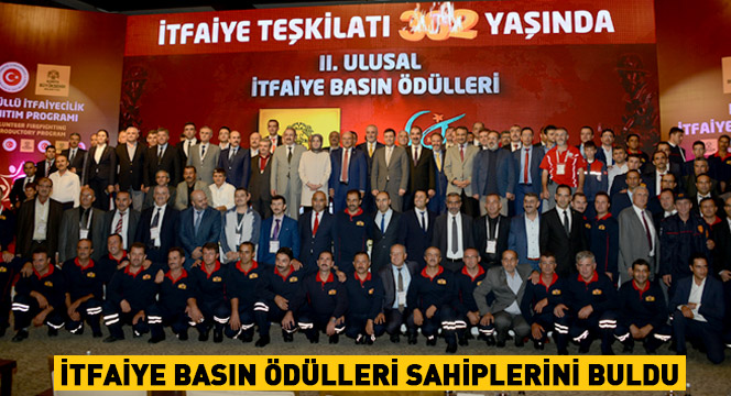 Ulusal İtfaiye Basın Ödülleri Sahiplerini Buldu