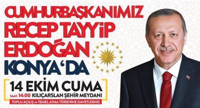 Cumhurbaşkanı Erdoğan: Konya, 15 Temmuz`da Ahde Vefasını Gösterdi