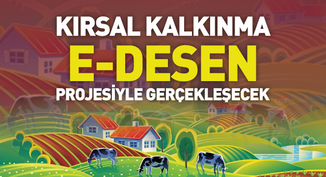 Kırsal Kalkınma E-Desen Projesiyle Geliştirilecek