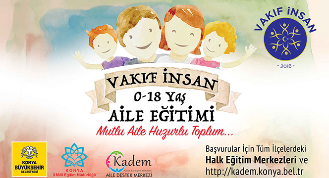 Vakıf İnsan Projesi ``0-18 Yaş Aile Eğitimi`` Başladı