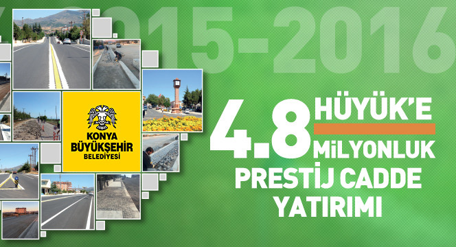 Hüyük`e 4,8 Milyonluk Prestij Cadde Yatırımı