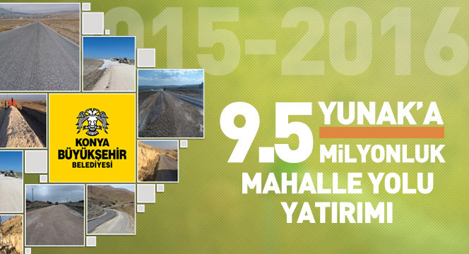 Yunak`a 9.5 Milyonluk Mahalle Yolu