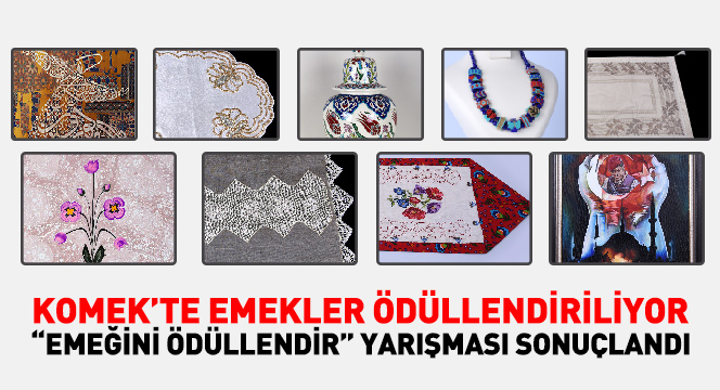 ``Emeğinizi Ödüllendirin`` Yarışma Sonuçları Belli Oldu