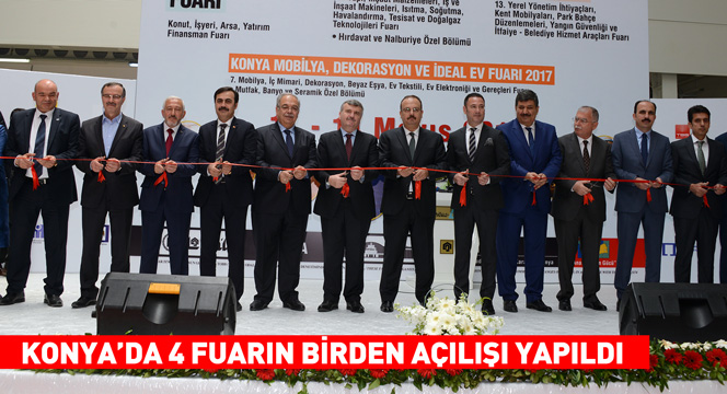 Konya`da 4 Fuarın Birden Açılışı Yapıldı