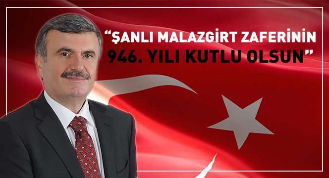 Şanlı Malazgirt Zaferinin 946. Yılı Kutlu Olsun