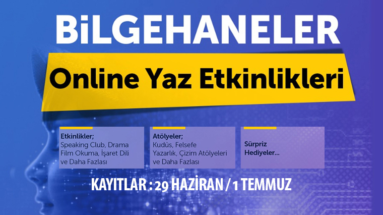 Bilgehaneler Yaz Etkinliklerini Uzaktan Eğitimle Yapacak