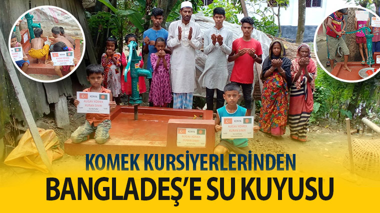 KOMEK Kursiyerlerinden Bangladeş’e Su Kuyusu