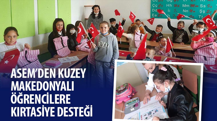 ASEM’den Kuzey Makedonyalı Öğrencilere Kırtasiye Desteği