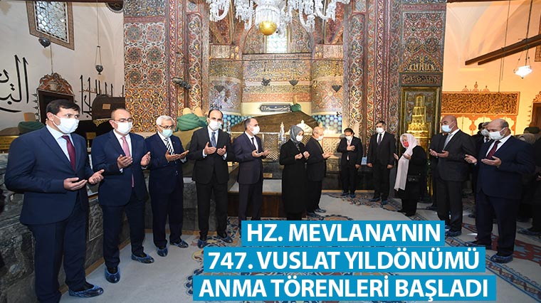 Hz. Mevlana’nın 747. Vuslat Yıldönümü Anma Törenleri Başladı