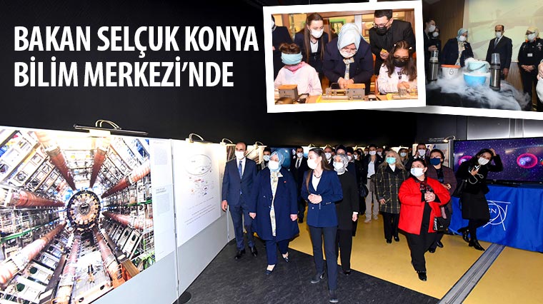 Bakan Selçuk Konya Bilim Merkezi’nde