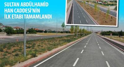 Sultan Abdülhamid Han Caddesi’nin İlk Etabı Tamamlandı