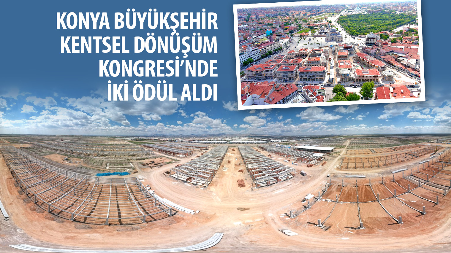 Konya Büyükşehir Kentsel Dönüşüm Kongresi’nde İki Ödül Aldı Konya Büyükşehir Kentsel Dönüşüm Kongresi’nde İki Ödül Aldı