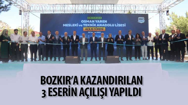 Bozkır’a Kazandırılan 3 Eserin Açılışı Yapıldı