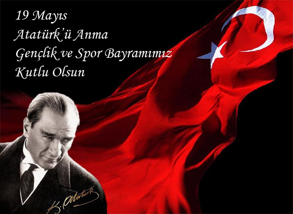 19 mayıs atatürkü anma gençlik ve spor bayramı