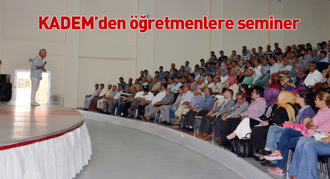 KADEM`den öğretmenlere seminer